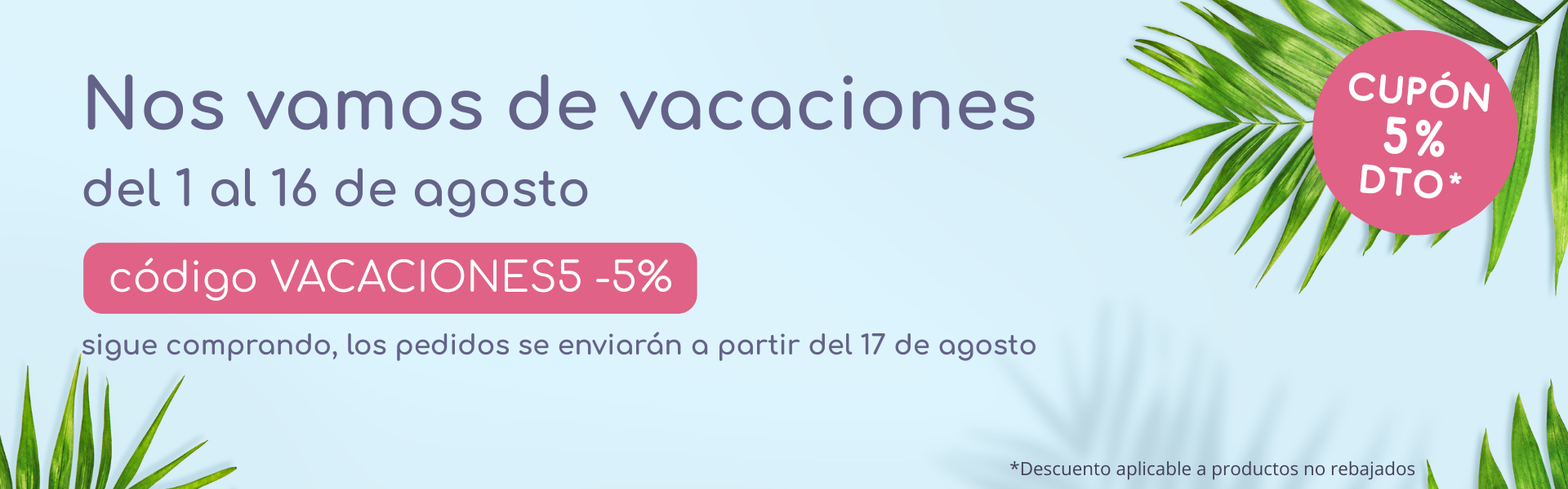 Vacaciones con 5% descuento